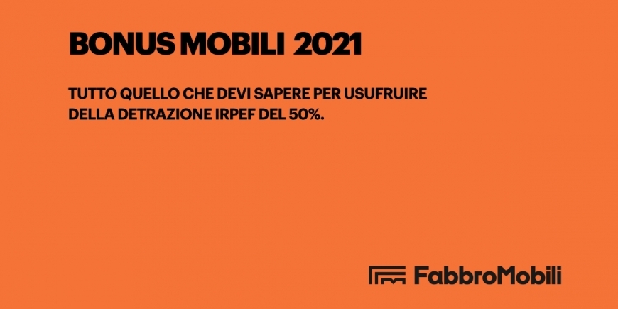 Bonus Mobili proroga 2021: tutto quello che c’è da sapere